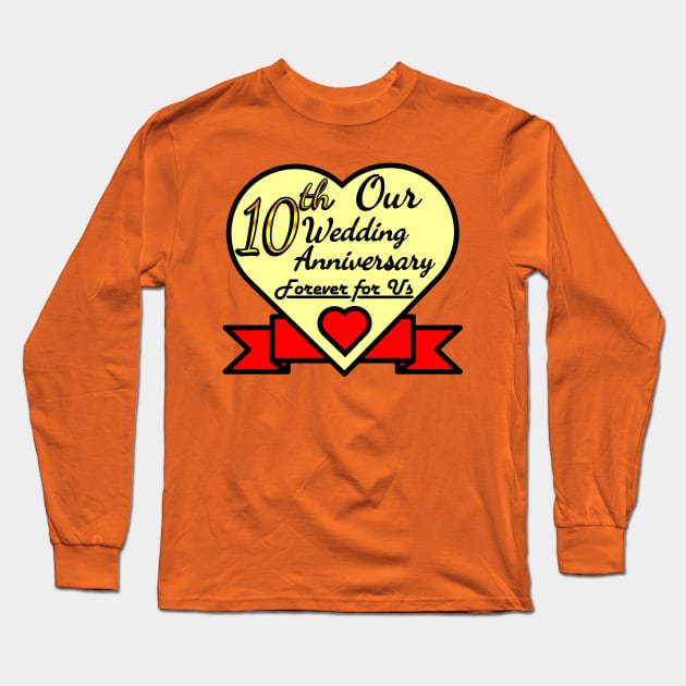 10th wedding anniversary Long Sleeve T-Shirt by POD_CHOIRUL